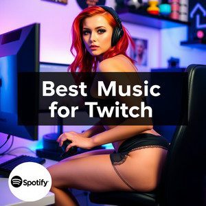 Best Music for Twitch