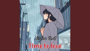 Mister BoO Unveils “Time to Love”: A Melancholic Lo-Fi Journey
