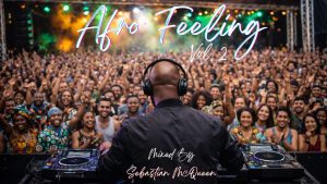 Afro Feeling Vol.2 (Afro House DJ Mix) | Sebastian McQueen | Black Coffee, HUGEL, David Guetta