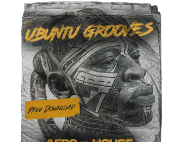 Ubuntu Grooves Afro House Sample Pack artwork by Afrobeat Producers