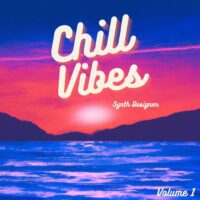 Chill Vibes Volume 1 free Serum presets by Synth Designer