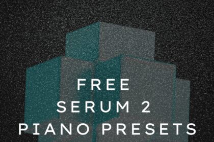 Free Serum 2 Piano Presets by Monosounds