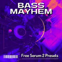 Bass Mayhem free Serum 2 presets by Ultra Samples Audio