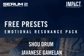 Emotional Resonance 34 free Serum 2 presets by Impact Soundworks