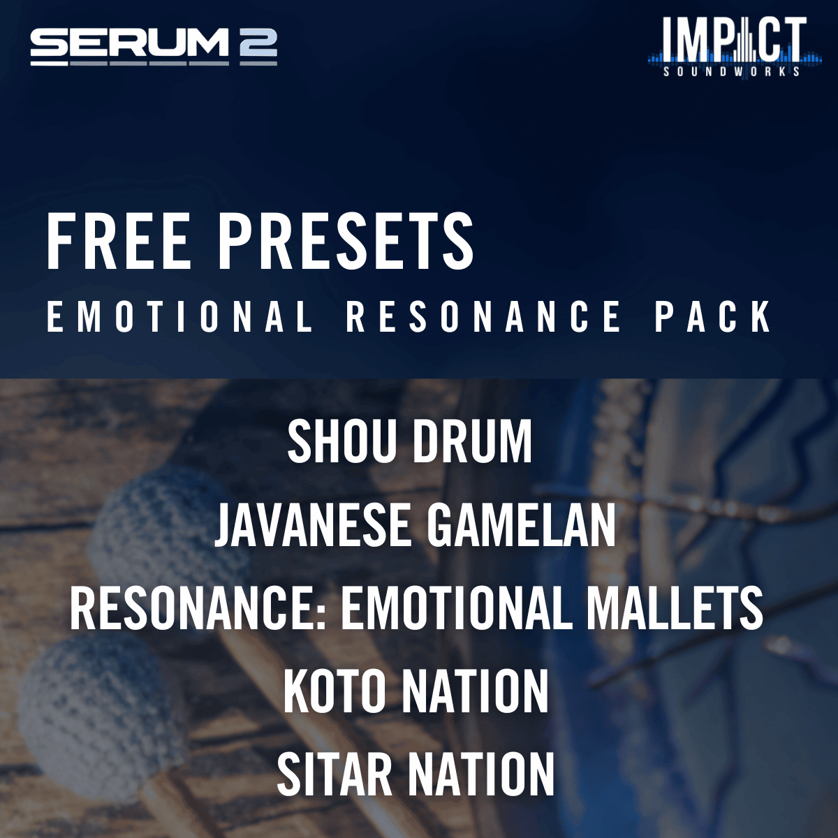 Emotional Resonance 34 free Serum 2 presets by Impact Soundworks