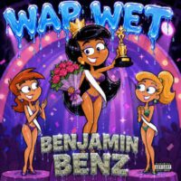 Wap Wet by Benjamin Benz cover artwork