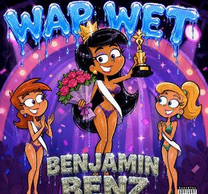 Wap Wet by Benjamin Benz cover artwork