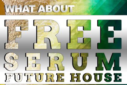 Free Serum Future House free music production resource