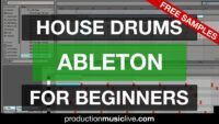 Production Music Live House Drums free sample pack and Ableton tutorial